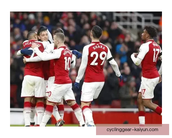 阿森纳战术调整能力持续提升，近期表现稳健引发关注